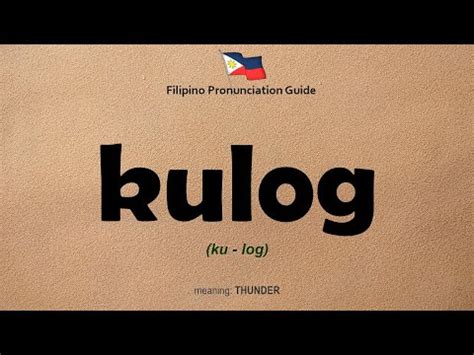 KULOG: Definition of the Tagalog word kulog in English..
